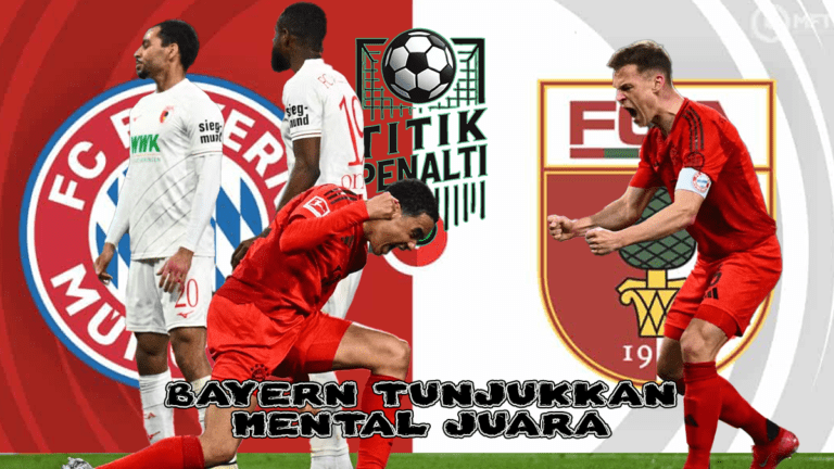 Bayern Tunjukkan Mental Juara Bangkit dan Kalahkan Augsburg di Derby Bavaria