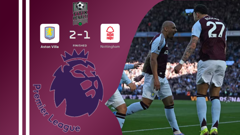 Donyell Malen Bersinar, Aston Villa Kukuh di Empat Besar Setelah Tundukkan Nottingham Forest