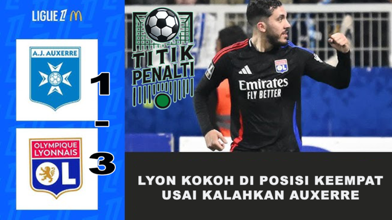 Lyon Kokoh di Posisi Keempat Usai Kalahkan Auxerre