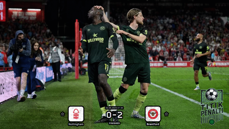 Brentford Hancurkan Harapan Lima Besar Nottingham Forest