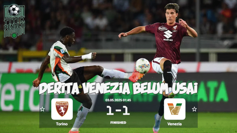 Derita Tandang Venezia Belum Usai Drama Imbang di Markas Torino