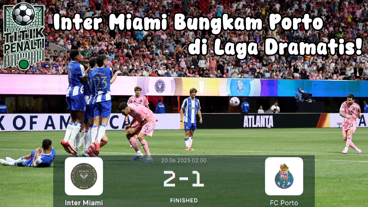 Lionel Messi Cetak Gol ke-50, Inter Miami Bungkam Porto di Laga Dramatis