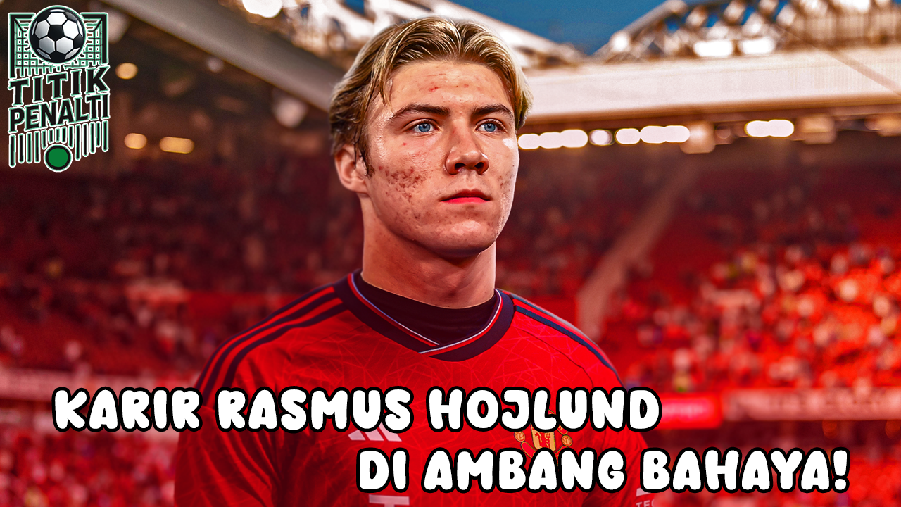 Rasmus Hojlund di Ambang Bahaya MU Siap Depak, Inter Pun Angkat Tangan