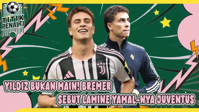 Yildiz Bukan Main Bremer Sebut Wonderkid Ini sebagai Lamine Yamal-nya Juventus