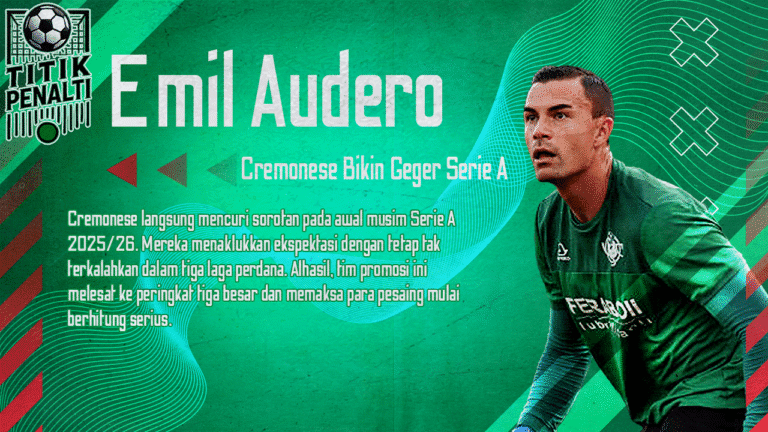 Cremonese Bikin Geger Serie A Emil Audero Pede Timnya Terus Kejutkan Italia