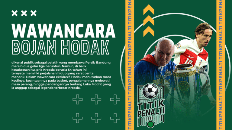 Kisah Mengejutkan Bojan Hodak Dari Basket, Perang Kroasia, hingga Mengidolakan Luka Modrić