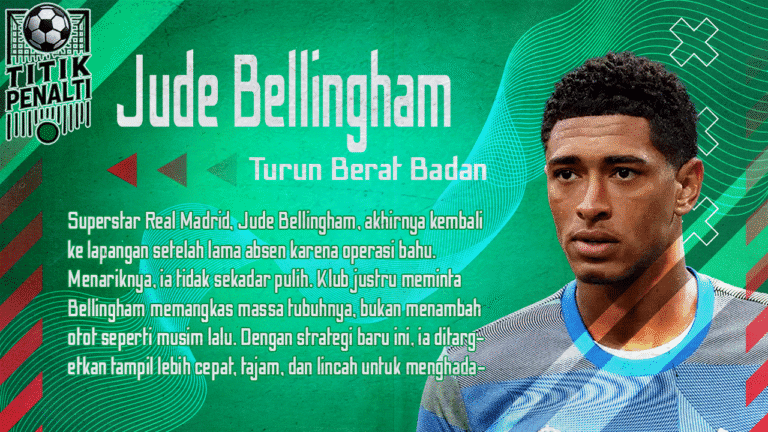 Transformasi Mengejutkan Jude Bellingham Turun Berat Badan Demi Jadi Senjata Rahasia Real Madrid