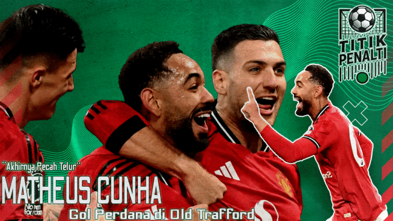 Akhirnya Pecah Telur Gol Perdana Matheus Cunha Guncang Old Trafford