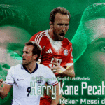Harry Kane Pecahkan Rekor Messi dan Ronaldo Striker Bayern Ini Tampil di Level Berbeda