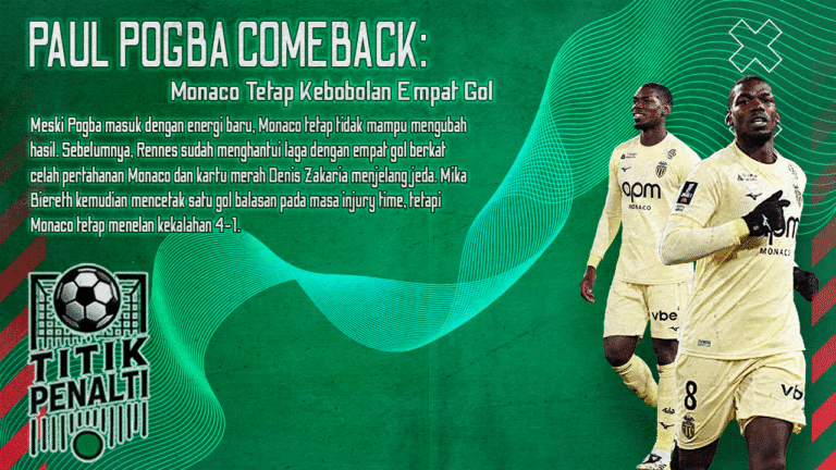 Comeback 811 Hari Paul Pogba Akhirnya Turun ke Lapangan, Monaco Tetap Kebobolan Empat Gol