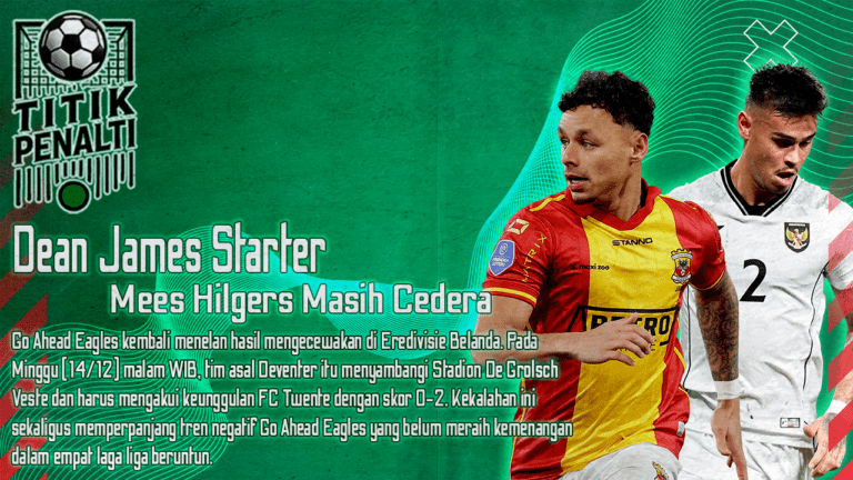 Paceklik Kian Panjang! Go Ahead Eagles Tumbang di Enschede, FC Twente Berpesta