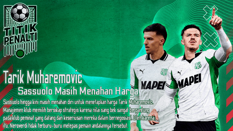 Inter dan Bologna Berebut, Sassuolo Masih Menahan Harga Tarik Muharemovic